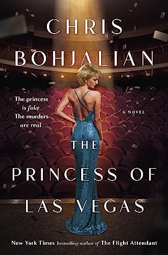 The Princess of Las Vegas: A Novel - Kindle edition by Bohjalian, Chris. Mystery, Thriller & Susp... | Amazon (US)