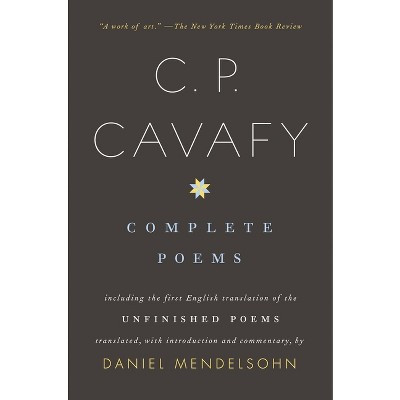Complete Poems of C. P. Cavafy - by  C P Cavafy (Paperback) | Target