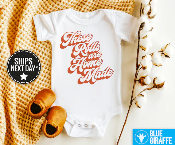 These Rolls Are Homemade Oneise, My Rolls Are Homemade, Funny Baby Onesie, Thanksgiving Onesie, 1... | Etsy (US)