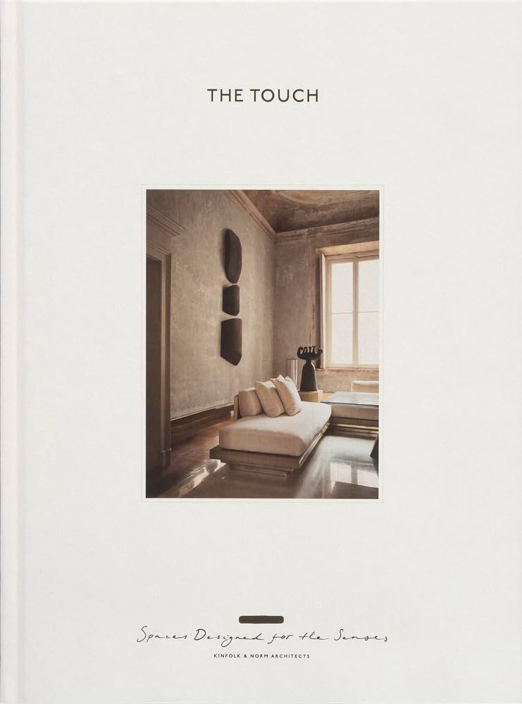 The Touch (New Edition): Spaces Designed for the Senses | Amazon (CA)