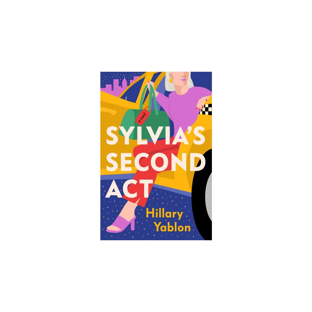Sylvia's Second ACT - by  Hillary Yablon (Hardcover) | Target