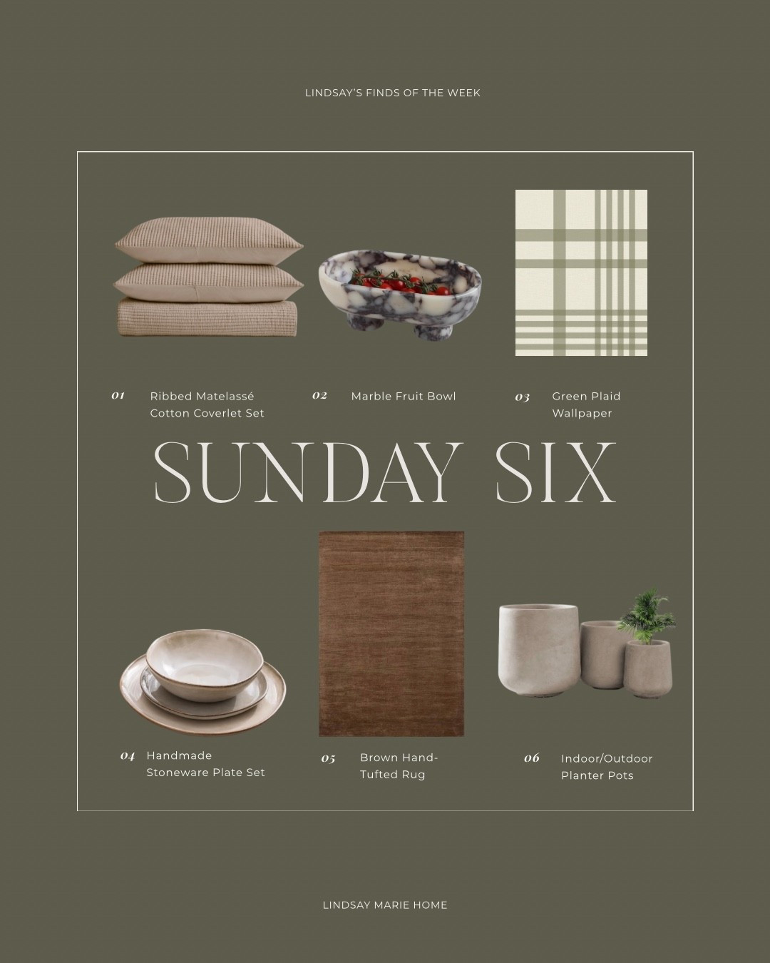 Sunday Six | finds of the week

Stoneware plate set
Ribbed coverlet bed set
Marble fruit bowl
Green plaid wallpaper - so cute for a kids space!
Brown handtufted rug
Outdoor/indoor planters

#LTKHome