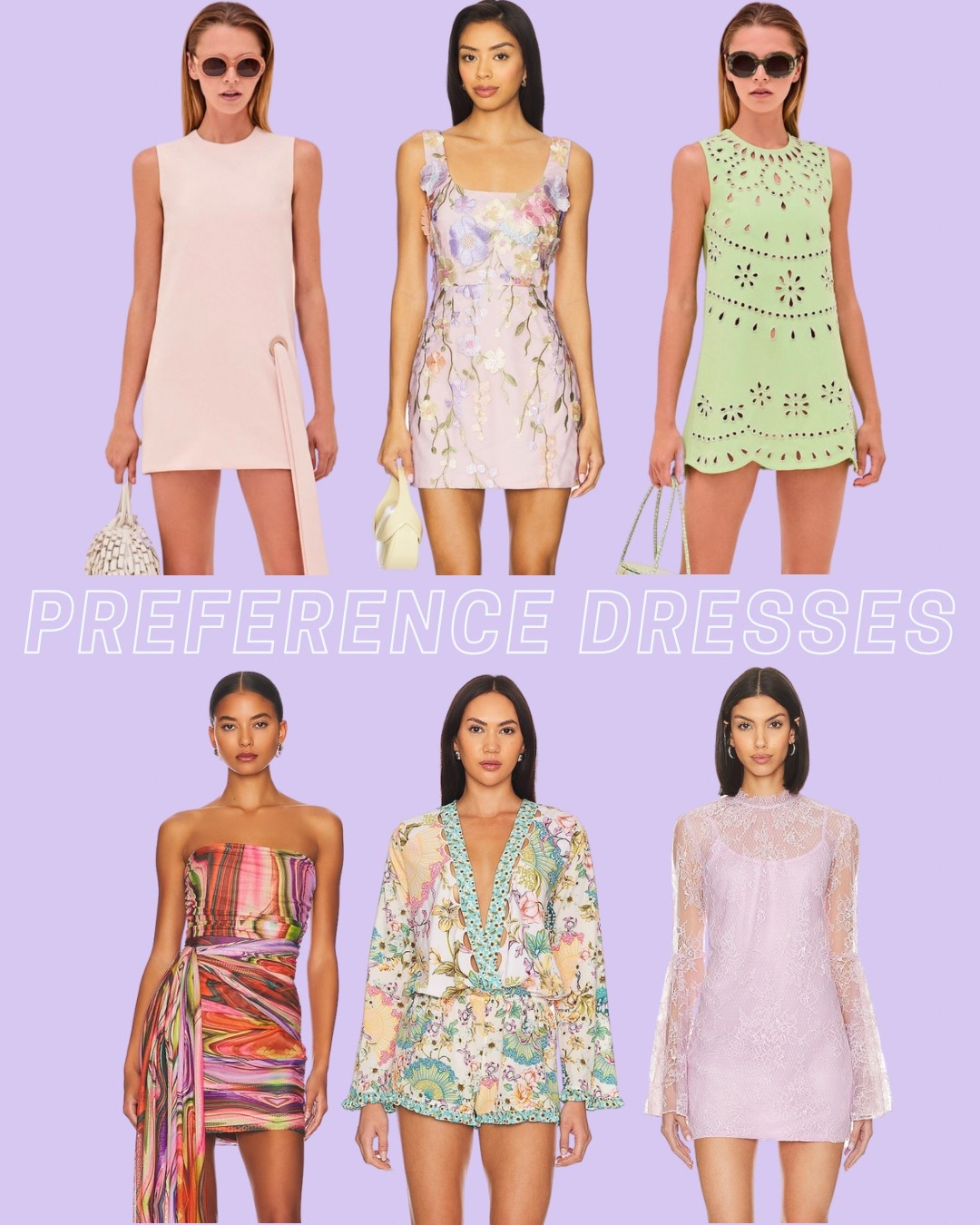 RUSH DRESSES
PREFERENCE ROUND 