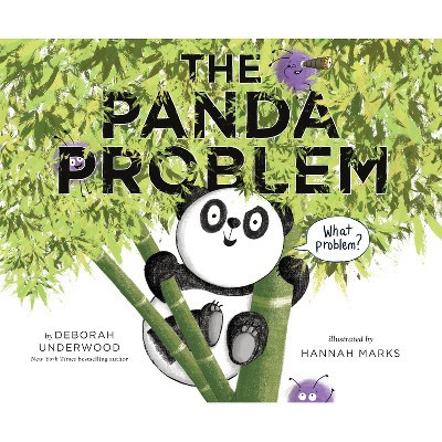 The Panda Problem - by  Deborah Underwood (Hardcover) | Target