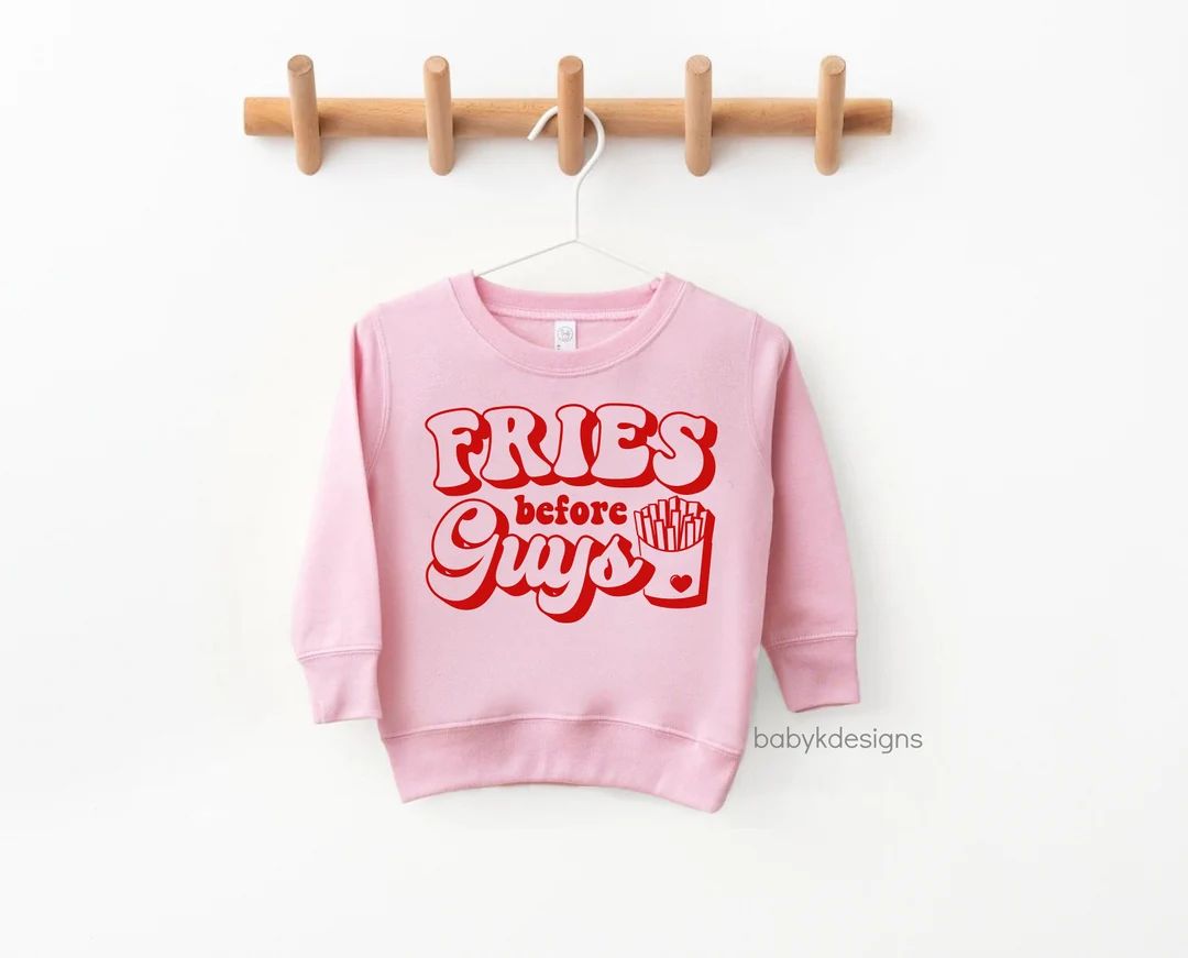 Valentine Shirt,Fries Before Guys, Girl Valentine Sweatshirt, Funny Valentine Shirt, Mommy and Me... | Etsy (US)