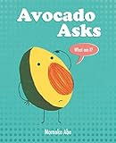Avocado Asks: Abe, Momoko: 9780593177938: Books | Amazon (US)
