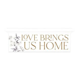 P Graham Dunn Love Brings Us Home White Wooden Individual Decorative Sign | The Home Depot