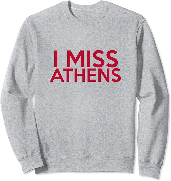 I Miss Athens College Alumni University Sweatshirt | Amazon (US)