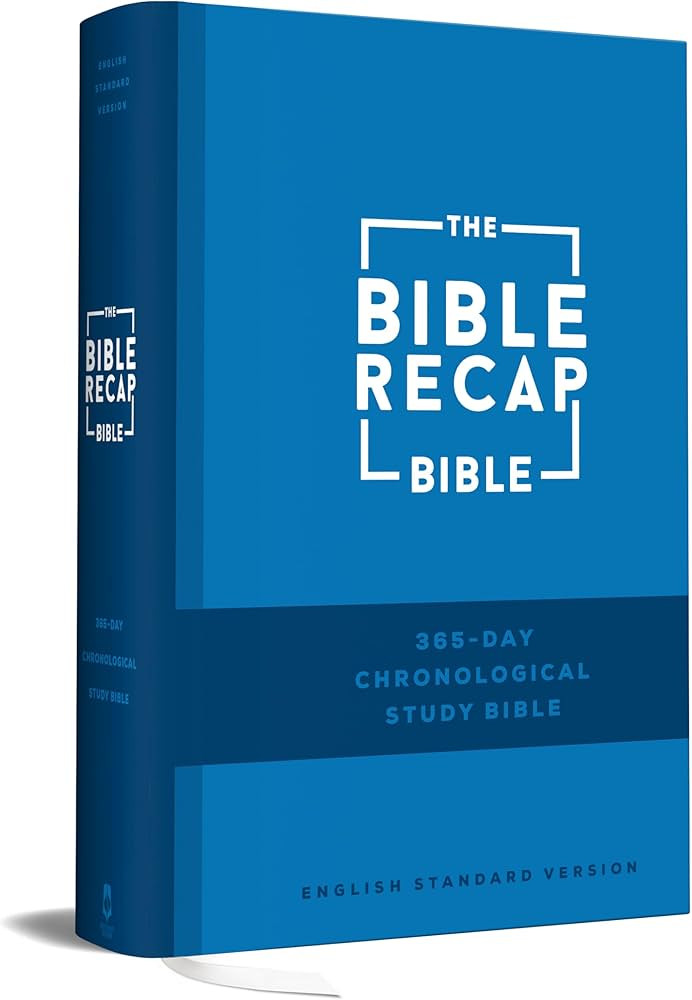 The Bible Recap 365-Day Chronological Study Bible: English Standard Version― ESV One Year Readi... | Amazon (US)