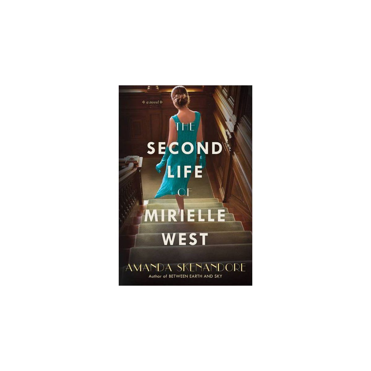 The Second Life of Mirielle West - by  Amanda Skenandore (Paperback) | Target
