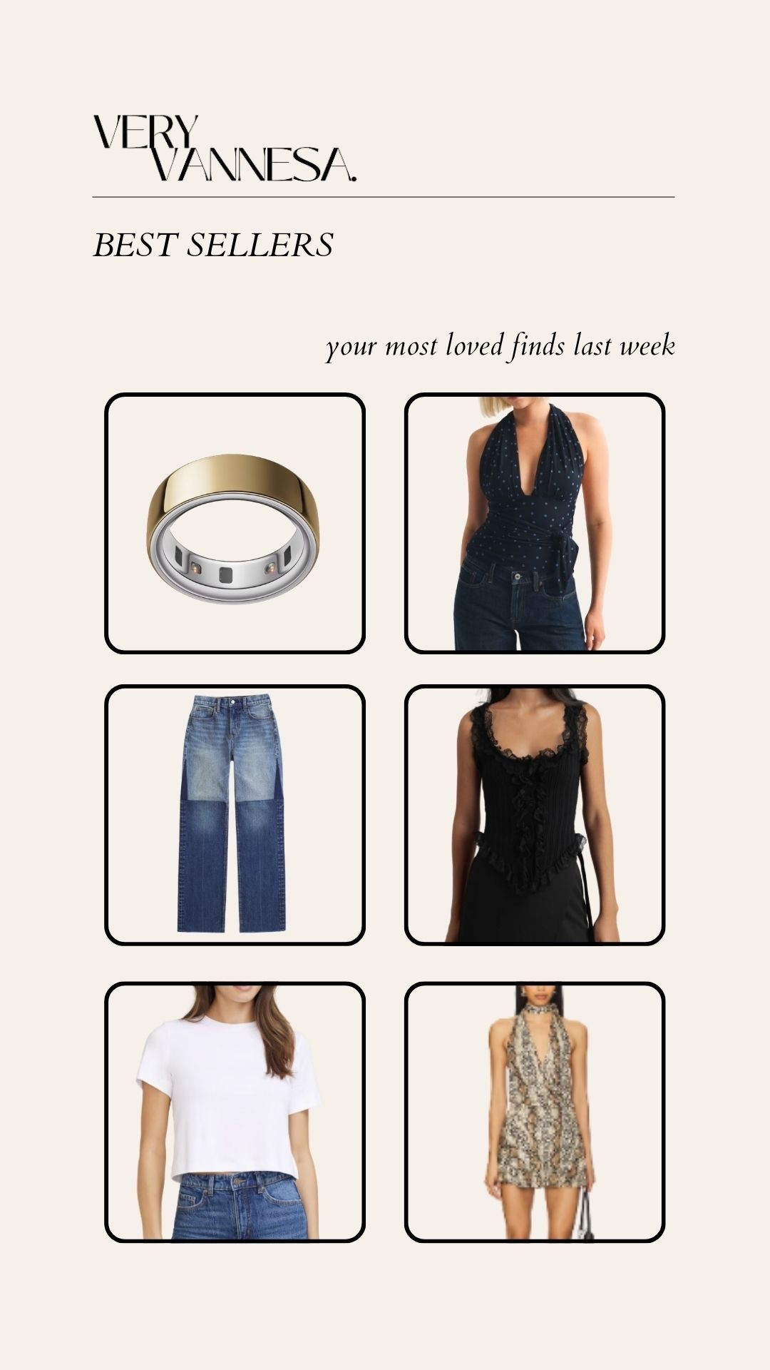 Your faves last week 
Oura Ring 
Wrap Halter top 
Patch jeans 
Lace trim cami 
White tee 
Snakeprint dress 

#LTKSeasonal #LTKActive #LTKgrwm