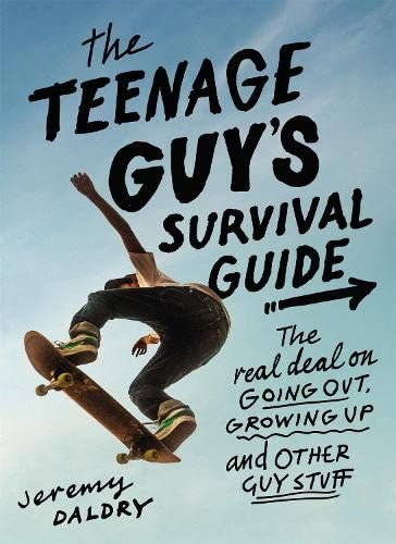 The Teenage Guy's Survival Guide: The Real Deal on Going Out, Growing Up, and Other Guy Stuff | Amazon (US)