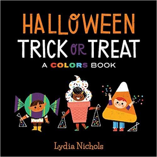 Halloween Trick or Treat: A Colors Book    Board book – Illustrated, July 24, 2018 | Amazon (US)