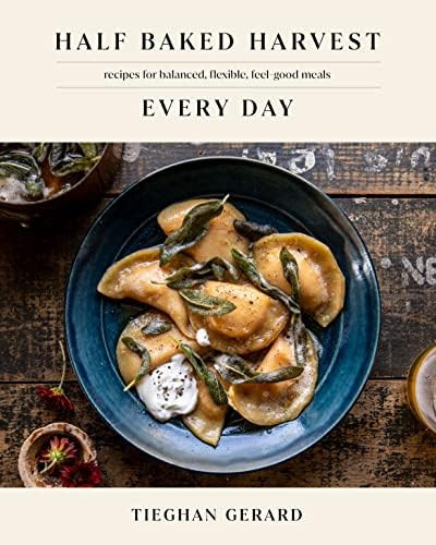 Half Baked Harvest Every Day: Recipes for Balanced, Flexible, Feel-Good Meals: A Cookbook      Ki... | Amazon (US)