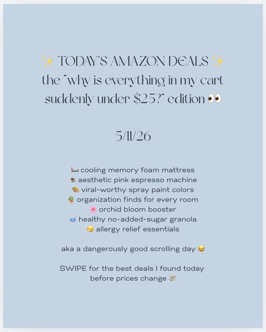 Amazon deals today are actually GOOD 👏

Found some major hidden gems including a cooling memory foam mattress, aesthetic espresso machine, organization shelf, DIY spray paint, orchid fertilizer, healthy granola, and allergy relief essentials — all on sale today 💸

These are the kinds of Amazon finds that make everyday life feel a little more elevated without spending a fortune ✨

If you love:
• Amazon home deals
• cozy bedroom upgrades
• affordable organization finds
• coffee bar essentials
• DIY home projects
• wellness & everyday essentials
• aesthetic home products

…you’re gonna want to save this one 👀

Comment your favorite find below & follow for daily Amazon deals, hidden finds, and affordable luxury favorites 🤍  #amazondeal #amazonfinds #amazonfavorites #amazonsale #coffeebar

#LTKSaleAlert #LTKHome #LTKdayinmylife