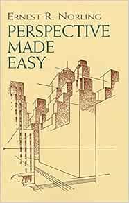 Perspective Made Easy (Dover Art Instruction)    Paperback – January 19, 1999 | Amazon (US)