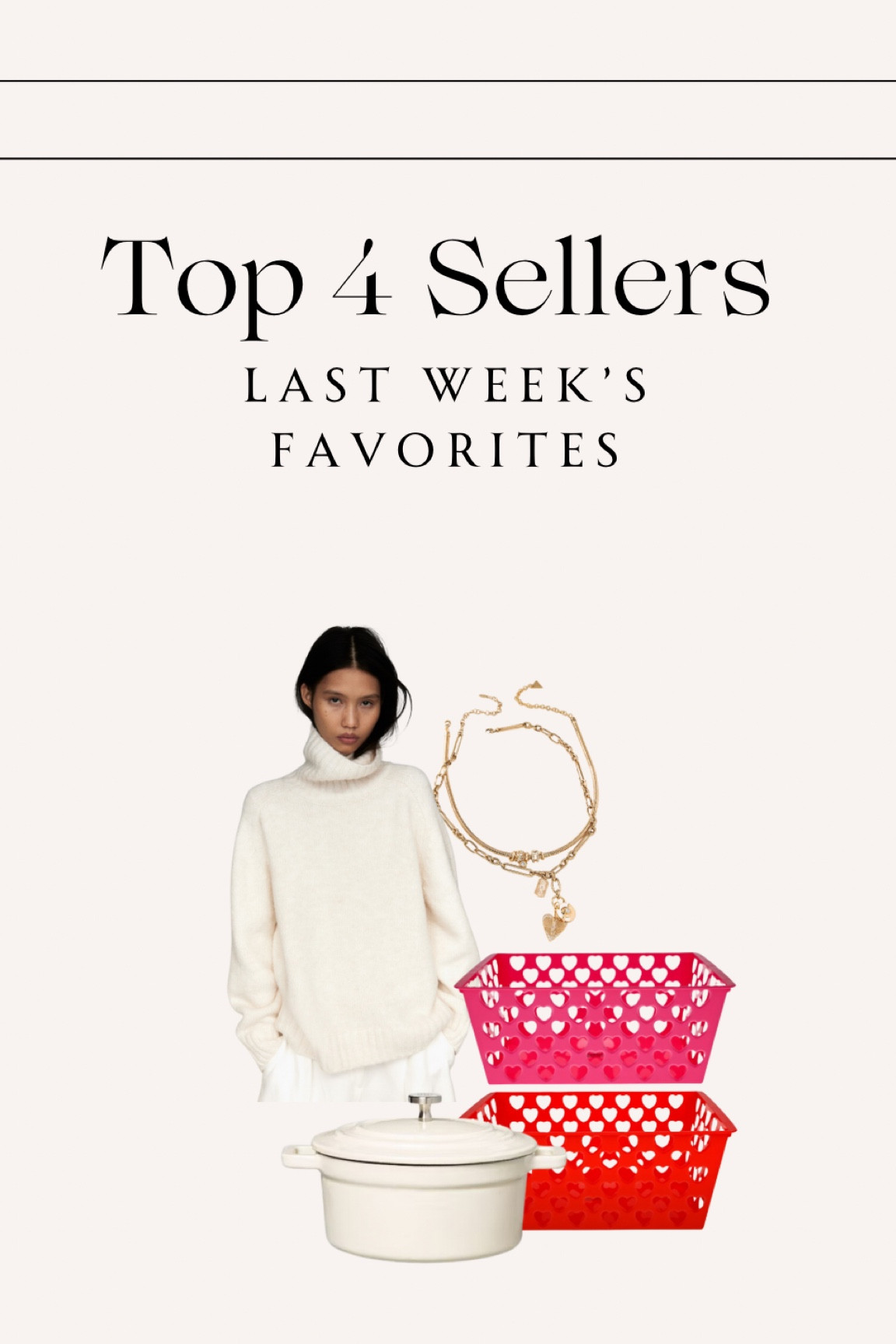 Last Week’s — Top 4 Best Sellers!✨

#bestsellers #topsellers #dailydeals #valentinebaskets #affordablefinds #sweaters #hmstyle #hmsale #hmfinds #hmsweaters #momstyle #giftbasketforkids #anthropologie #necklaces #giftsforher #targethome #targetfinds #homefinds #valentinegiftsforher #mothersdaygifts 

#LTKGiftGuide #LTKSaleAlert #LTKFamily