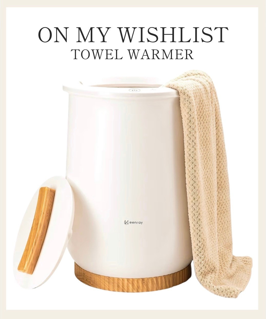 I’ve heard towel warmers are a game changer and need one in my life!