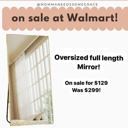 Oversized full length mirror on sale at Walmart! 

#LTKHome #LTKSaleAlert