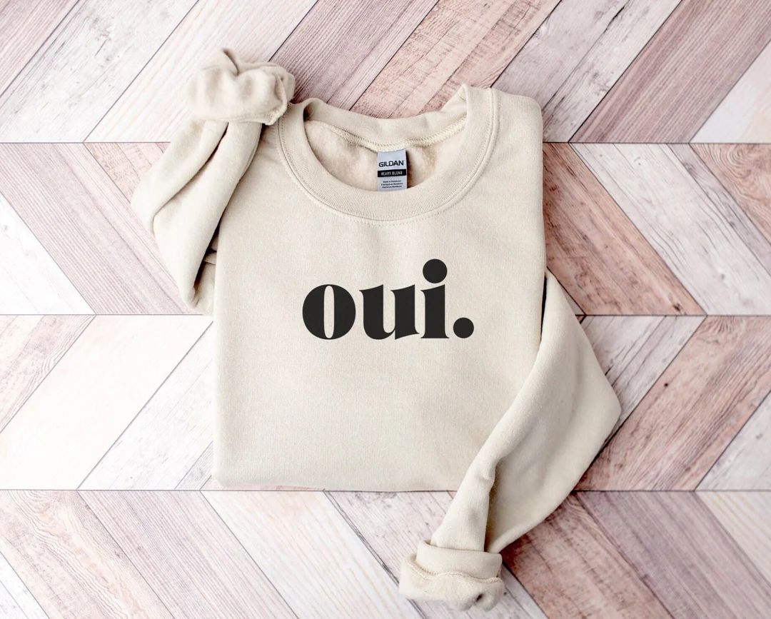 Oui Sweatshirt Oui Sweater Oui T-shirt Paris Sweatshirts - Etsy | Etsy (US)