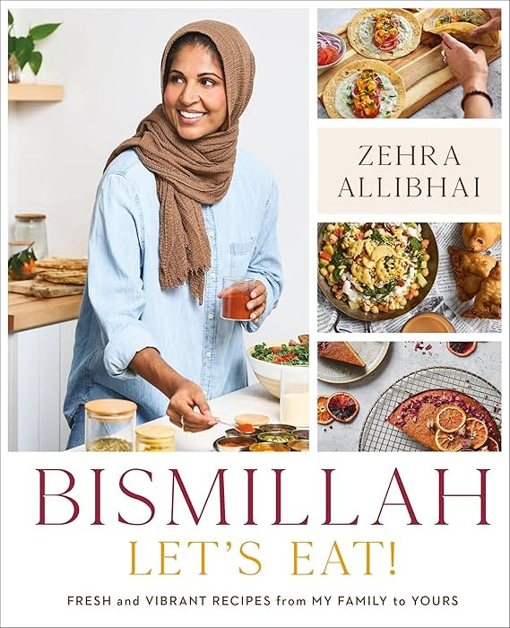 Bismillah, Let's Eat!: Fresh and Vibrant Recipes from my Family to Yours | Amazon (CA)