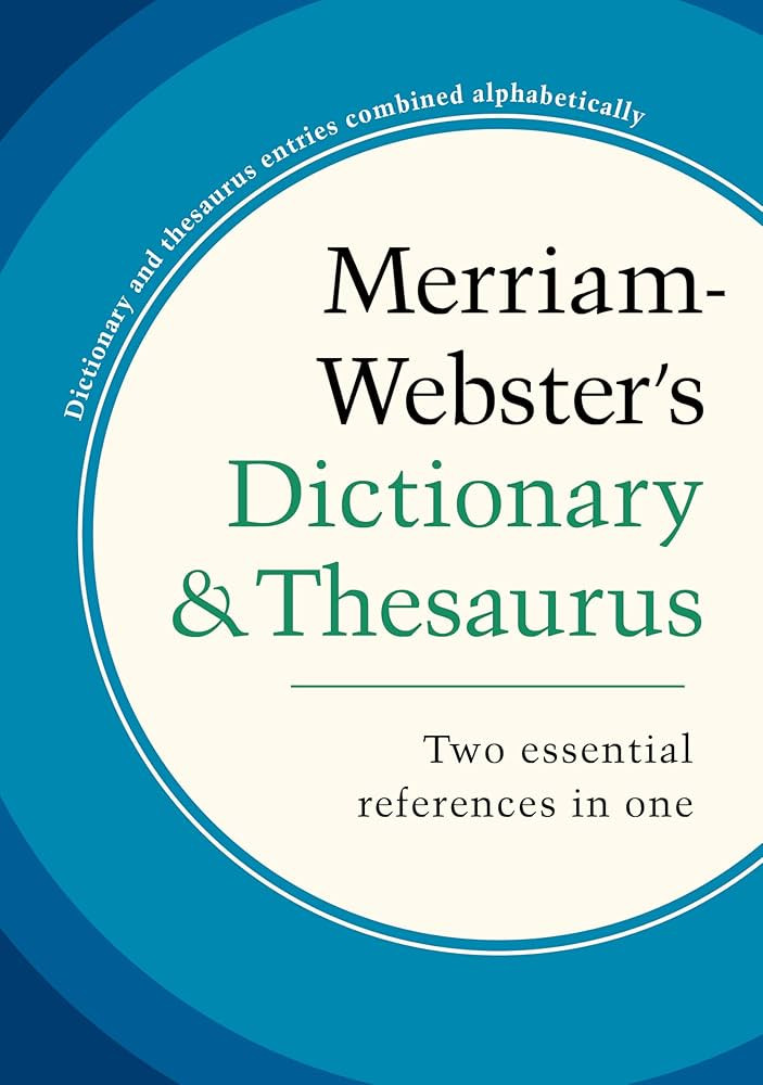 Merriam-Webster's Dictionary and Thesaurus, Newest Edition, Trade Paperback | Amazon (US)