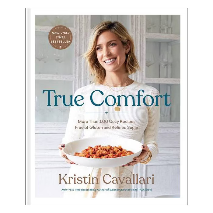 True Comfort - by Kristin Cavallari (Hardcover) | Target