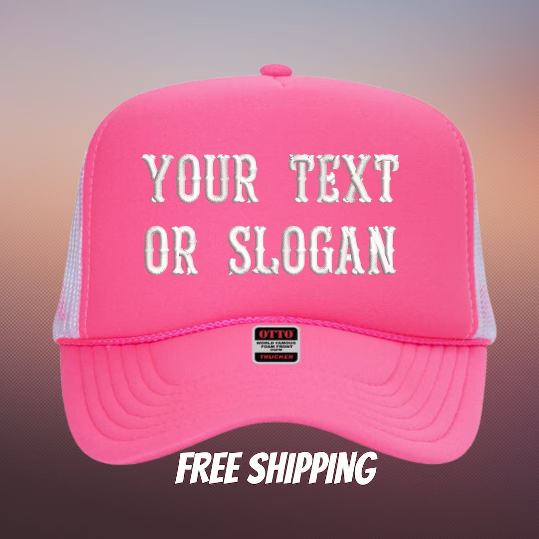 Your Text or Phrase Custom Embroidered Trucker Hat / Cap - Made to order. Choose your font, text ... | Etsy (US)