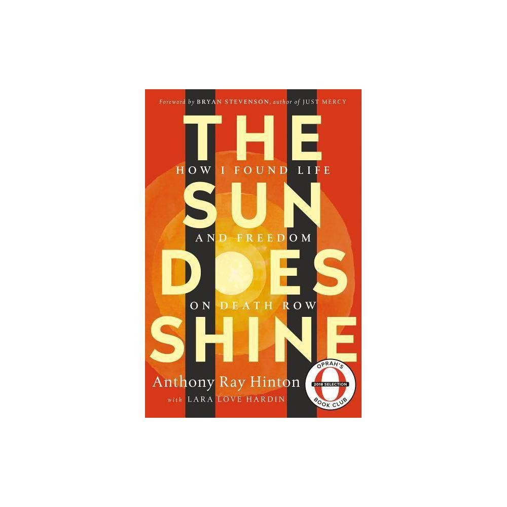 The Sun Does Shine: How I Found Life and Freedom on Death Row Oprah Book Club Summer 2018 Selection  | Target