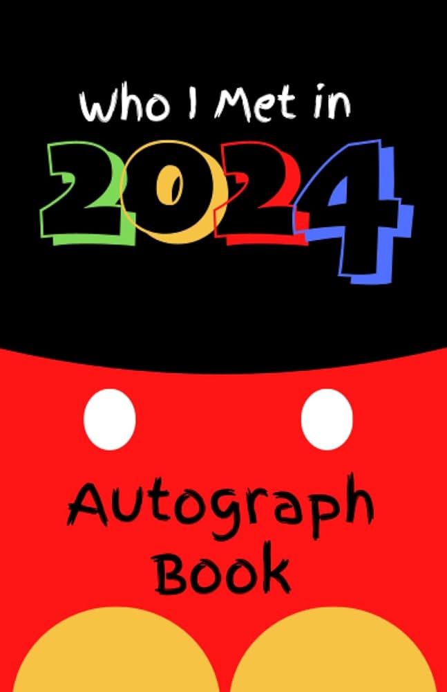 Autograph Book: Who I Met in 2024: Collect Character Signatures at Theme Parks | Amazon (US)
