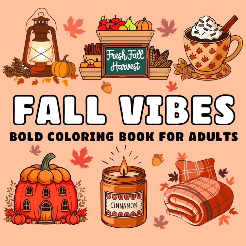Fall Vibes: Bold Coloring Book for Adults, Bold and Easy Fall Coloring Book with More Than 65 Thi... | Amazon (US)