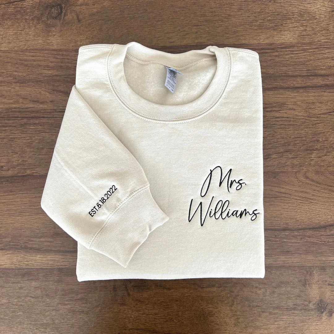 Custom Mrs. Embroidered Sweatshirt, Date On Sleeve, Personalized Gift for Bride, Wife Shirt, Futu... | Etsy (US)