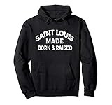 St. Louis Hoodie St. Louis Made Born & Raised Cool STL | Amazon (US)