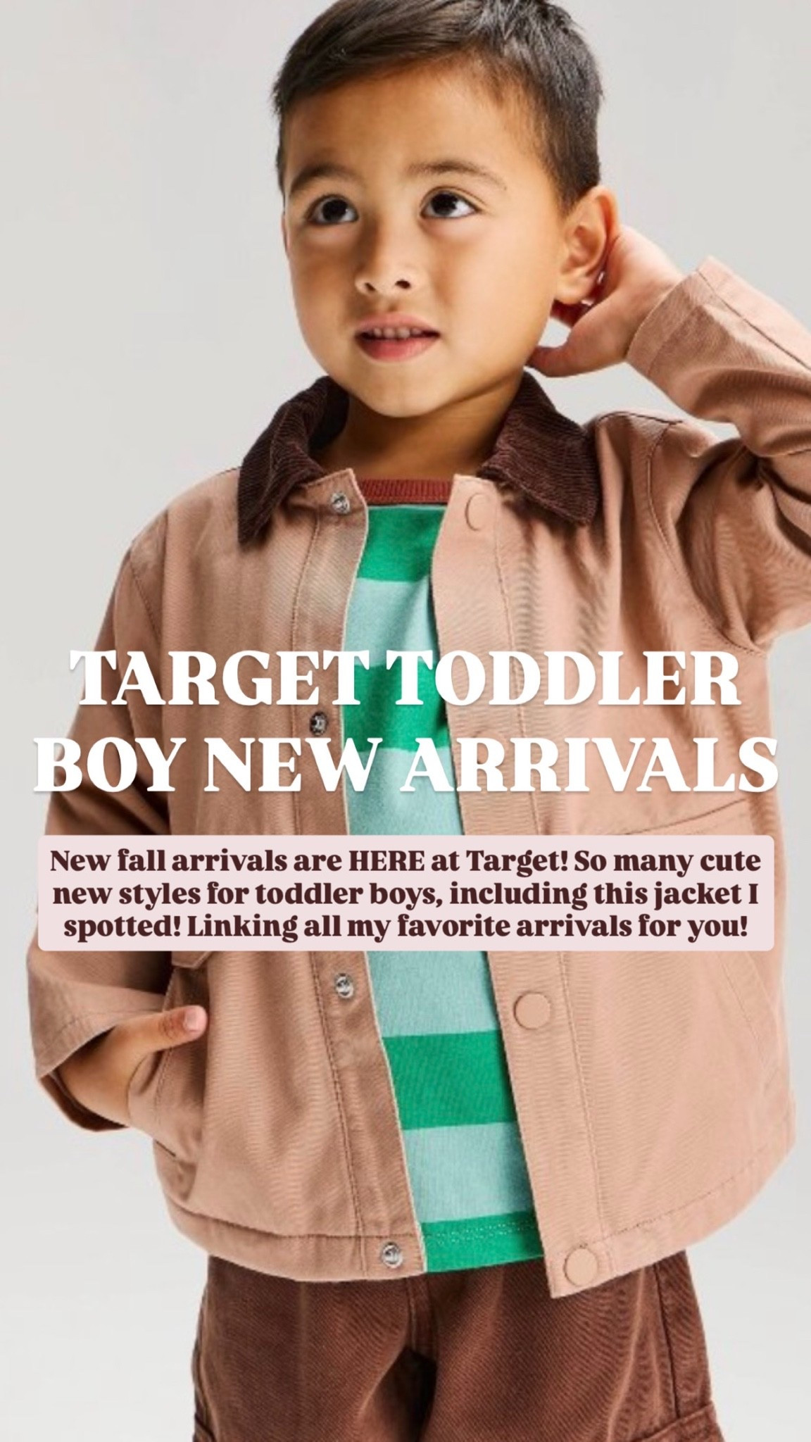 New fall arrivals are HERE at Target! So many cute new styles for toddler boys, including this jacket I spotted! Linking all my favorite arrivals for you!

*STORY