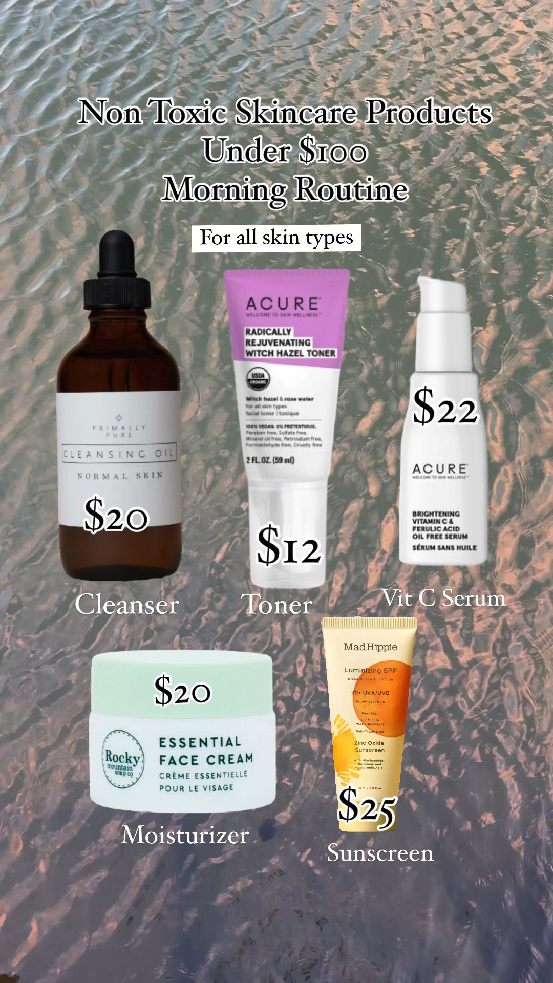 Non toxic skincare products under $100 total for all skin type. 

#LTKfindsunder100 #LTKbeauty