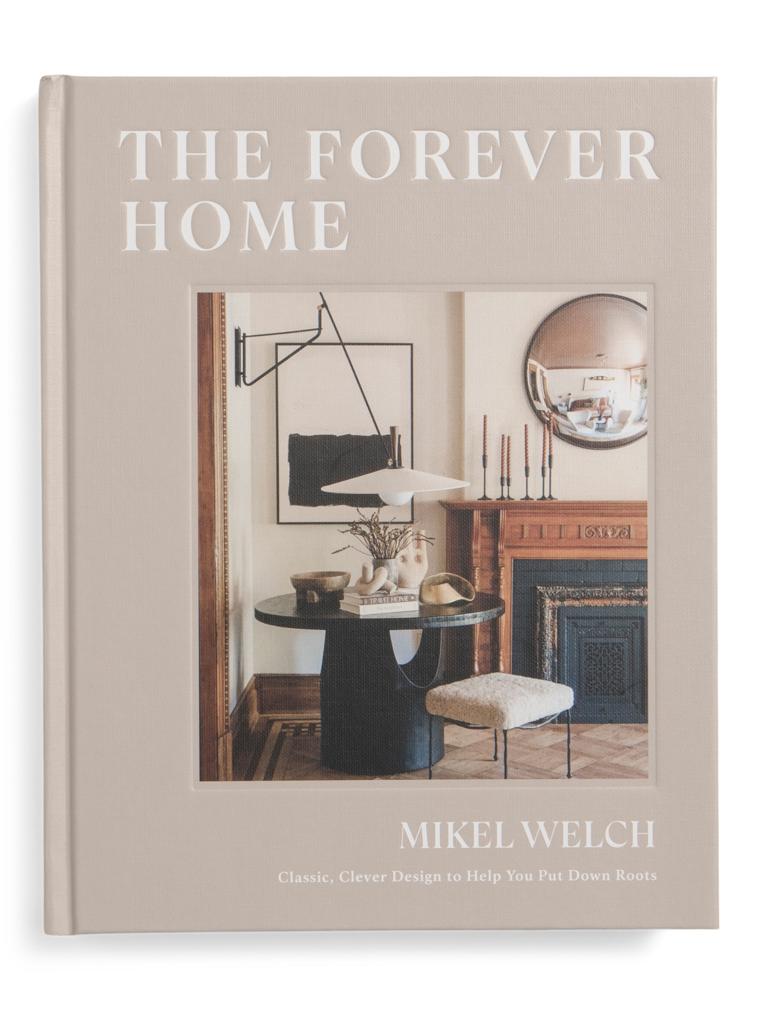 The Forever Home Book | TJ Maxx