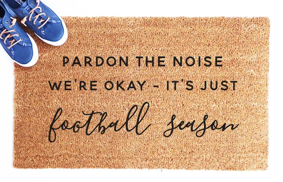 Funny Mat, Pardon The Noise It's Just Football Season, Football Doormat, Fall Doormat, Football S... | Etsy (US)