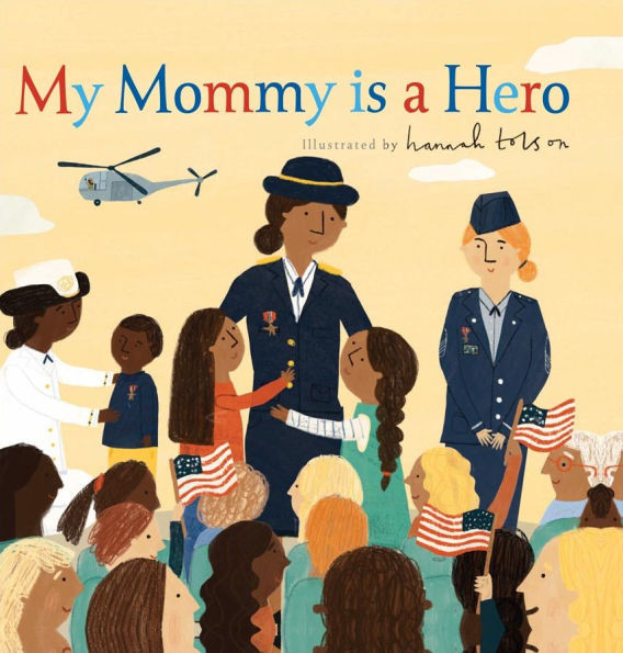 My Mommy is a Hero | Barnes & Noble