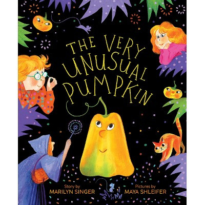 The Very Unusual Pumpkin - by  Marilyn Singer (Hardcover) | Target