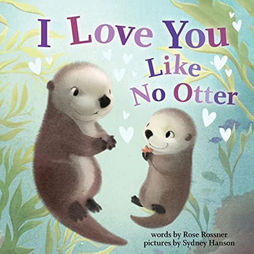 I Love You Like No Otter: A Funny and Sweet Board Book with Baby Animals (Christmas Gifts for Bab... | Amazon (US)