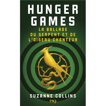 Hunger Games -  : Hunger Games - La ballade du serpent et de l'oiseau chanteur | Fnac FR