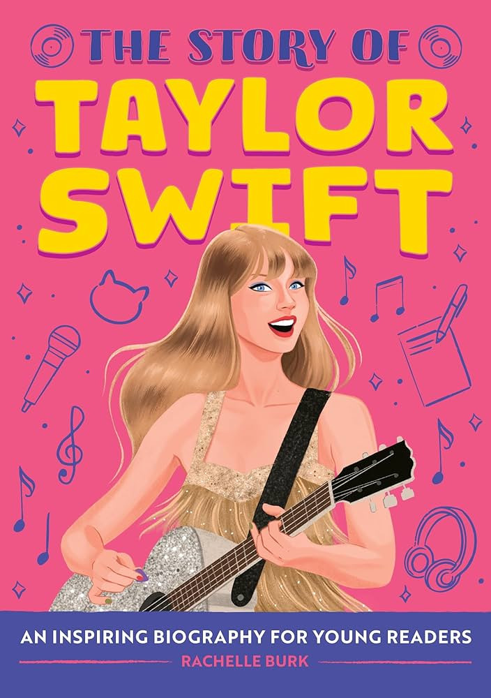 The Story of Taylor Swift: An Inspiring Biography for Young Readers (The Story of Biographies) | Amazon (US)