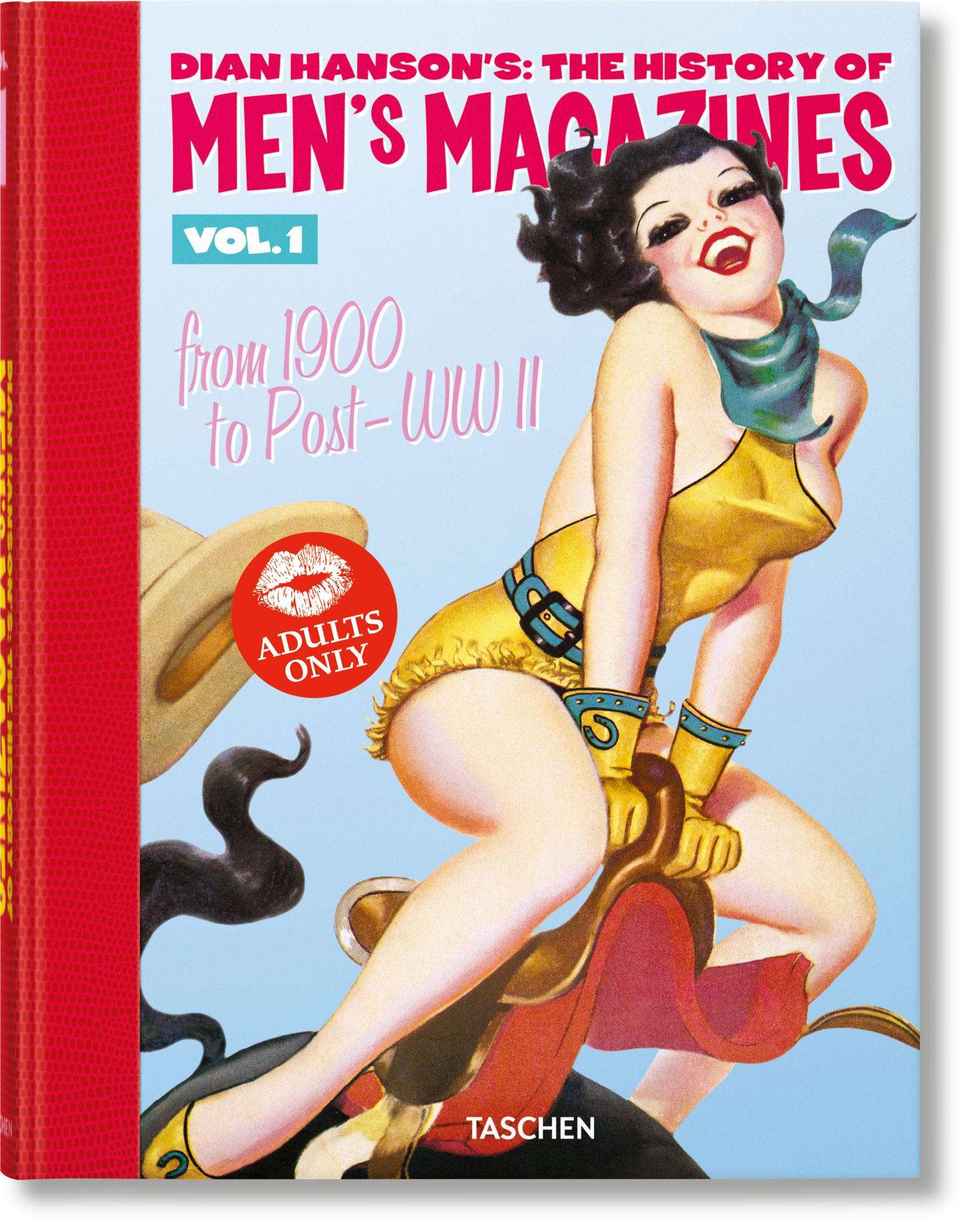 TASCHEN Books: Dian Hanson’s: The History of Men’s Magazines. Vol. 1: From 1900 to Post-WWII | TASCHEN