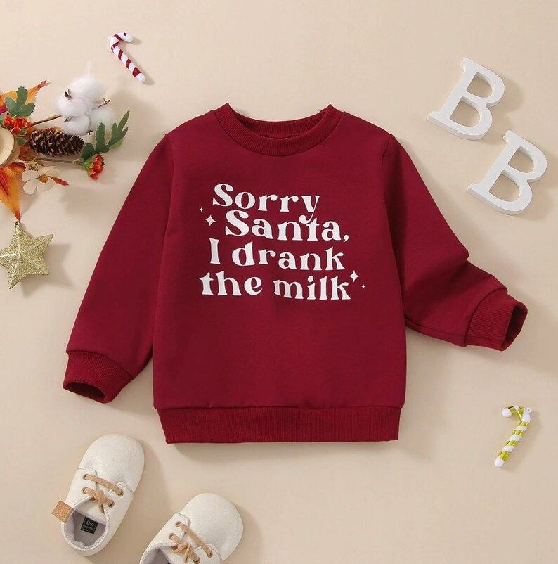 Sorry Santa I Drank The Milk Sweatshirt, Christmas Baby Outfits, Christmas Toddler, Baby Girl Aut... | Etsy (US)