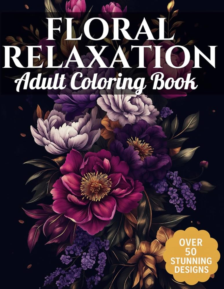 Floral Relaxation Adult Coloring Book: Beautiful Garden Blooms, Exotic Flowers, Wildflower Meadow... | Amazon (US)