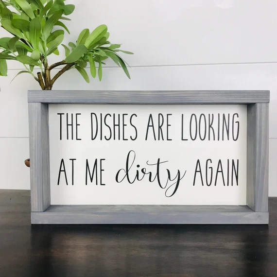 Dirty Dishes Sign the Dishes Are Looking at Me Dirty Again | Etsy | Etsy (US)
