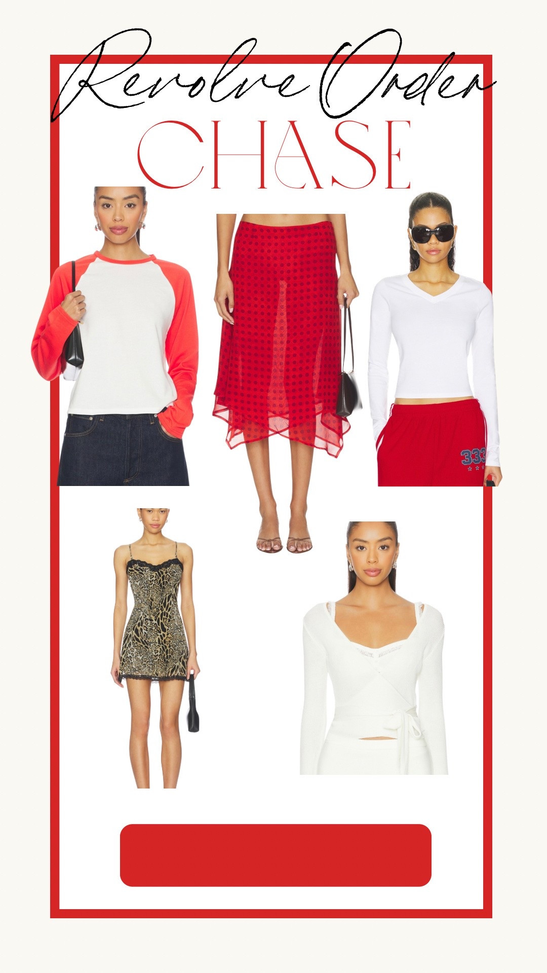 Chase’s Revolve Order 
@Revolve