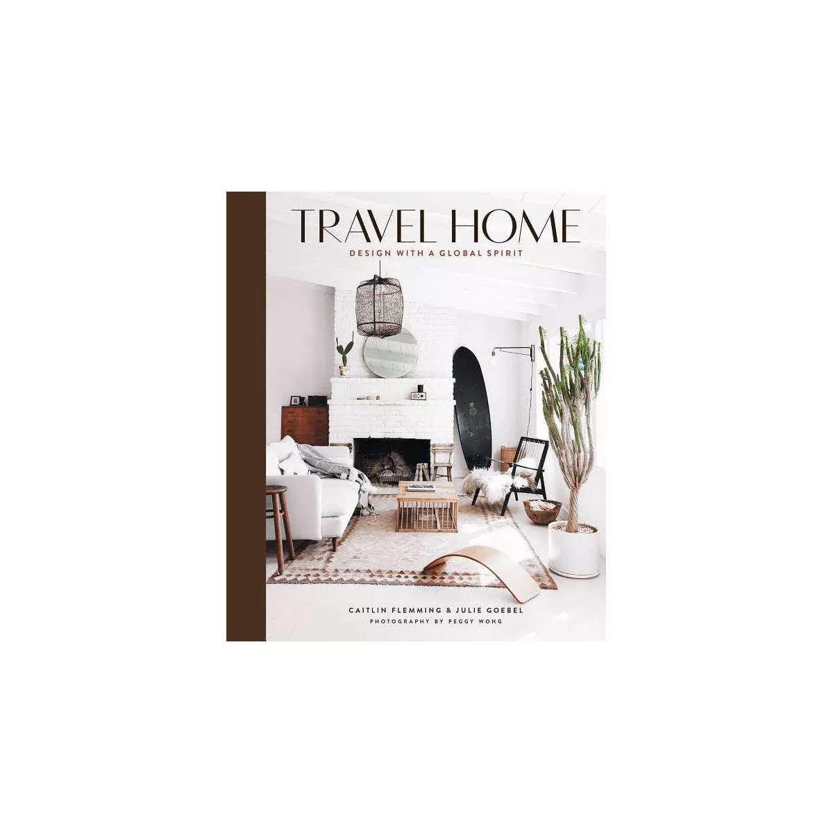 Travel Home - by  Caitlin Flemming & Julie Goebel (Hardcover) | Target