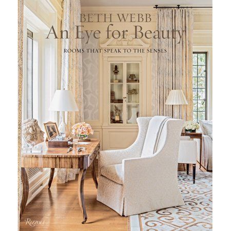 Beth Webb: An Eye for Beauty : Rooms That Speak to the Senses | Walmart (US)