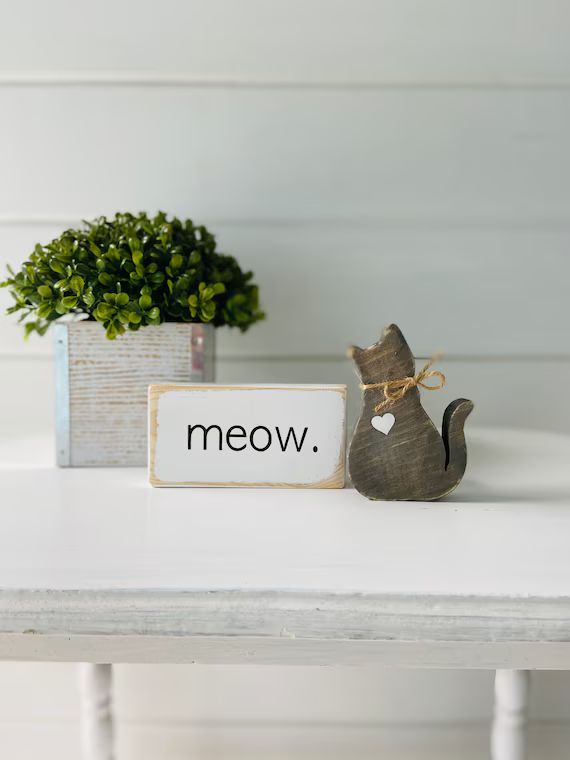 Our Cat and meow sign work perfectly with tiered trays or just the sweetest on their own. Each pi... | Etsy (US)